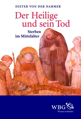 Nahmer |  Der Heilige und sein Tod | Buch |  Sack Fachmedien