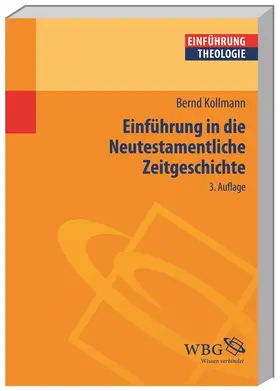 Kollmann |  Kollmann, B: Einführung in die NT Zeitgeschichte | Buch |  Sack Fachmedien