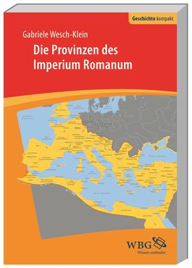 Wesch-Klein / Brodersen |  Die Provinzen des Imperium Romanum | Buch |  Sack Fachmedien