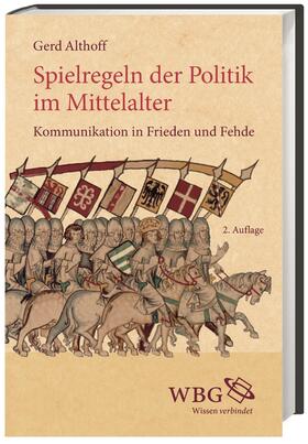 Althoff |  Spielregeln der Politik im Mittelalter | Buch |  Sack Fachmedien