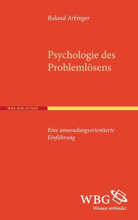 Arbinger |  Psychologie des Problemlösens | Buch |  Sack Fachmedien