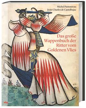Pastoureau |  Pastoureau, M: Das große Wappenbuch der Ritter vom Goldenen | Buch |  Sack Fachmedien