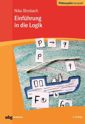 Strobach / Schönecker |  Einführung in die Logik | Buch |  Sack Fachmedien