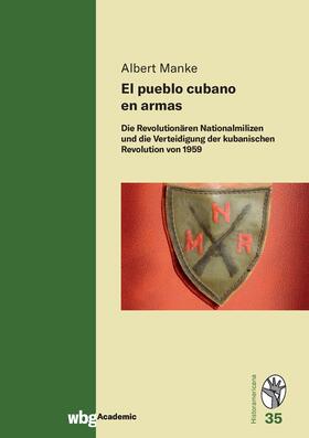 Manke |  El pueblo cubano en armas | Buch |  Sack Fachmedien