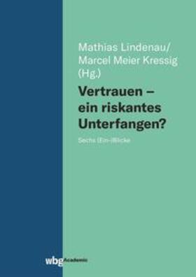 Kressig / Lindenau | Vertrauen - ein riskantes Unterfangen? | E-Book | sack.de