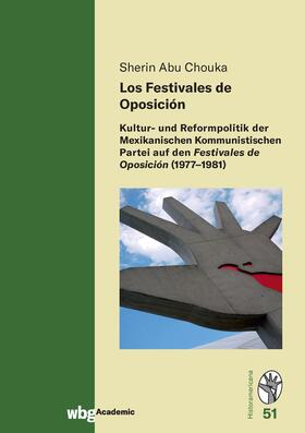 Abu Chouka |  Los Festivales de Oposición | Buch |  Sack Fachmedien