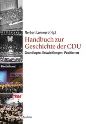 Lammert |  Handbuch zur Geschichte der CDU | eBook | Sack Fachmedien