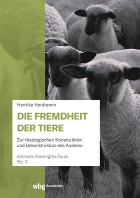 Herdramm |  Die Fremdheit der Tiere | Buch |  Sack Fachmedien