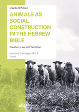 D'Amico |  Animals as Social Construction in the Hebrew Bible | Buch |  Sack Fachmedien