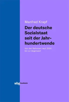 Krapf |  Der deutsche Sozialstaat seit der Jahrhundertwende | Buch |  Sack Fachmedien