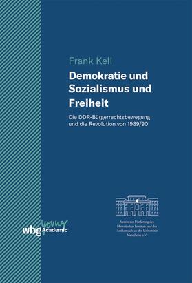 Kell |  Demokratie und Sozialismus und Freiheit | Buch |  Sack Fachmedien