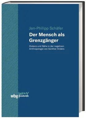 Schäfer |  Der Mensch als Grenzgänger | Buch |  Sack Fachmedien