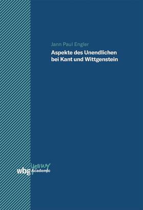 Engler |  Aspekte des Unendlichen bei Kant und Wittgenstein | Buch |  Sack Fachmedien