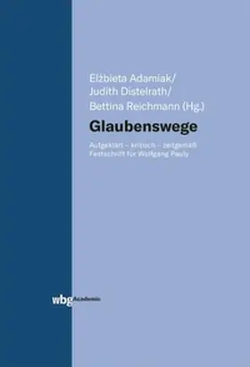 Adamiak / Distelrath |  Glaubenswege | eBook | Sack Fachmedien