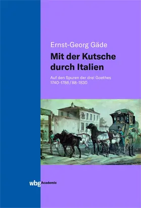 Gäde |  Mit der Kutsche durch Italien | Buch |  Sack Fachmedien