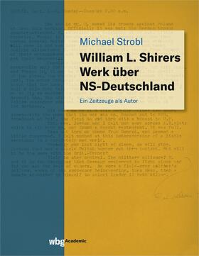 Strobl |  William L. Shirers Werk über NS-Deutschland | Buch |  Sack Fachmedien