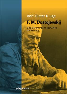 Kluge / Scholl |  F. M. Dostojevskij | Buch |  Sack Fachmedien
