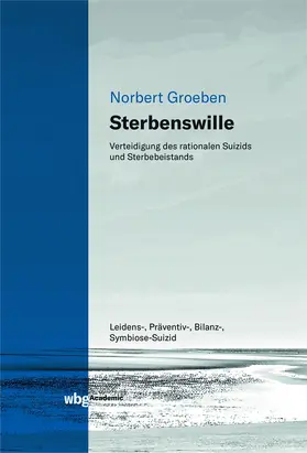 Groeben |  Sterbenswille | Buch |  Sack Fachmedien