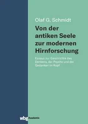 Schmidt |  Von der antiken Seele zur modernen Hirnforschung | eBook | Sack Fachmedien