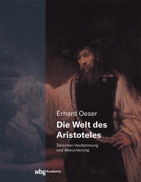 Oeser |  Die Welt des Aristoteles | Buch |  Sack Fachmedien