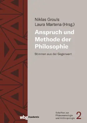 Martena / Grouls |  Anspruch und Methode der Philosophie | Buch |  Sack Fachmedien