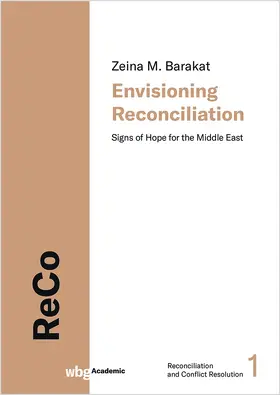 Barakat |  Envisioning Reconciliation | Buch |  Sack Fachmedien