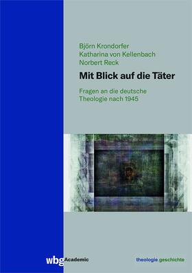 Krondorfer / von Kellenbach / Reck |  Mit Blick auf die Täter | Buch |  Sack Fachmedien