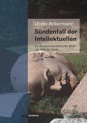 Ackermann |  Sündenfall der Intellektuellen | Buch |  Sack Fachmedien