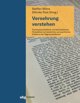Röhrs / Post |  Versehrung verstehen | Buch |  Sack Fachmedien