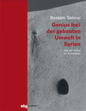 Sabour |  Genius loci der gebauten Umwelt in Syrien | eBook | Sack Fachmedien