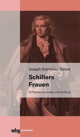 Kiermeier-Debre |  Schillers Frauen | Buch |  Sack Fachmedien