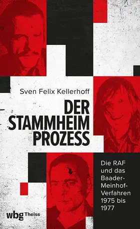 Kellerhoff |  Der Stammheim-Prozess | Buch |  Sack Fachmedien