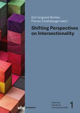 Grigoleit-Richter / Zitzelsberger |  Shifting Perspectives on Intersectionality | Buch |  Sack Fachmedien