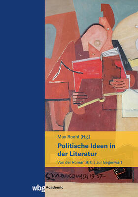 Roehl |  Politische Ideen in der Literatur | Buch |  Sack Fachmedien
