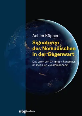 Küpper |  Signaturen des Nomadischen in der Gegenwart | Buch |  Sack Fachmedien