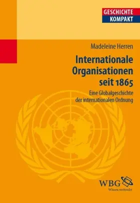 Herren / Brodersen / Reinhardt |  Internationale Organisationen seit 1865. | eBook | Sack Fachmedien