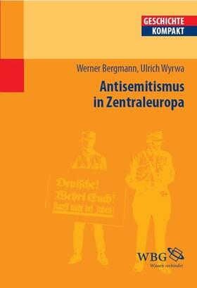 Brodersen / Bergmann / Kintzinger |  Antisemitismus in Zentraleuropa | eBook | Sack Fachmedien