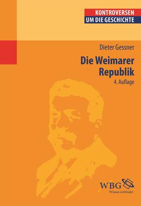 Gessner |  Die Weimarer Republik | Buch |  Sack Fachmedien