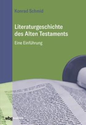 Schmid | Literaturgeschichte des Alten Testaments | E-Book | sack.de