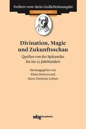 Herbers / Lehner |  Divination, Magie und Zukunftsschau | eBook | Sack Fachmedien