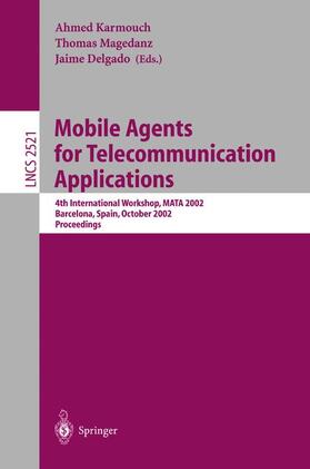 Karmouch / Delgado / Magedanz |  Mobile Agents for Telecommunication Applications | Buch |  Sack Fachmedien