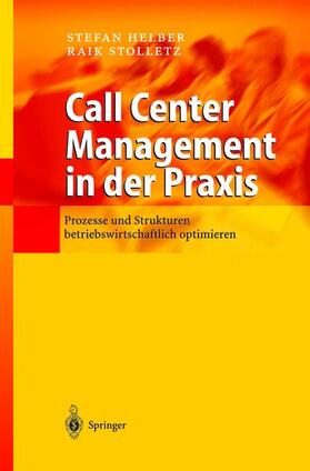 Stolletz / Helber |  Call Center Management in der Praxis | Buch |  Sack Fachmedien