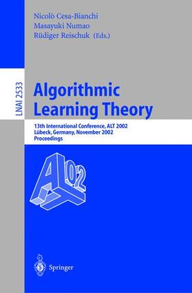 Cesa-Bianchi / Reischuk / Numao |  Algorithmic Learning Theory | Buch |  Sack Fachmedien