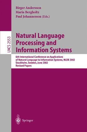 Andersson / Johannesson / Bergholtz |  Natural Language Processing and Information Systems | Buch |  Sack Fachmedien