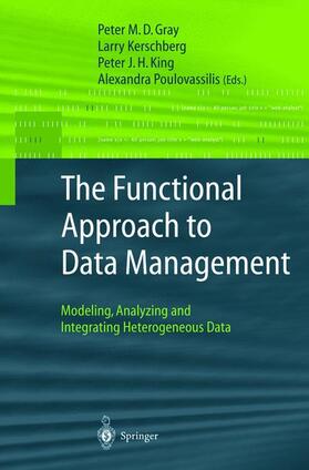 Gray / Poulovassilis / Kerschberg |  The Functional Approach to Data Management | Buch |  Sack Fachmedien