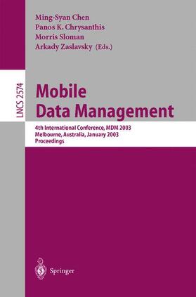 Chen / Zaslavsky / Chrysanthis |  Mobile Data Management | Buch |  Sack Fachmedien