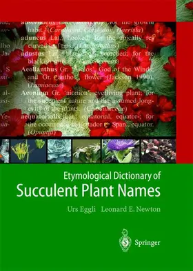 Newton / Eggli |  Etymological Dictionary of Succulent Plant Names | Buch |  Sack Fachmedien