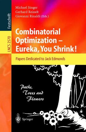 Jünger / Rinaldi / Reinelt |  Combinatorial Optimization -- Eureka, You Shrink! | Buch |  Sack Fachmedien