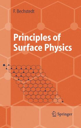 Bechstedt |  Principles of Surface Physics | Buch |  Sack Fachmedien