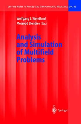 Efendiev / Wendland |  Analysis and Simulation of Multifield Problems | Buch |  Sack Fachmedien
